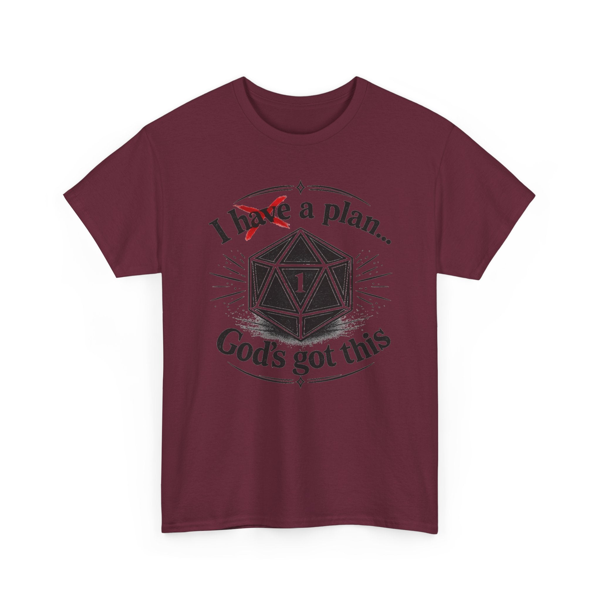 I XhaveX a plan... God’s Got This T-Shirt Dark — D20 Dice Faith Gamer Tee