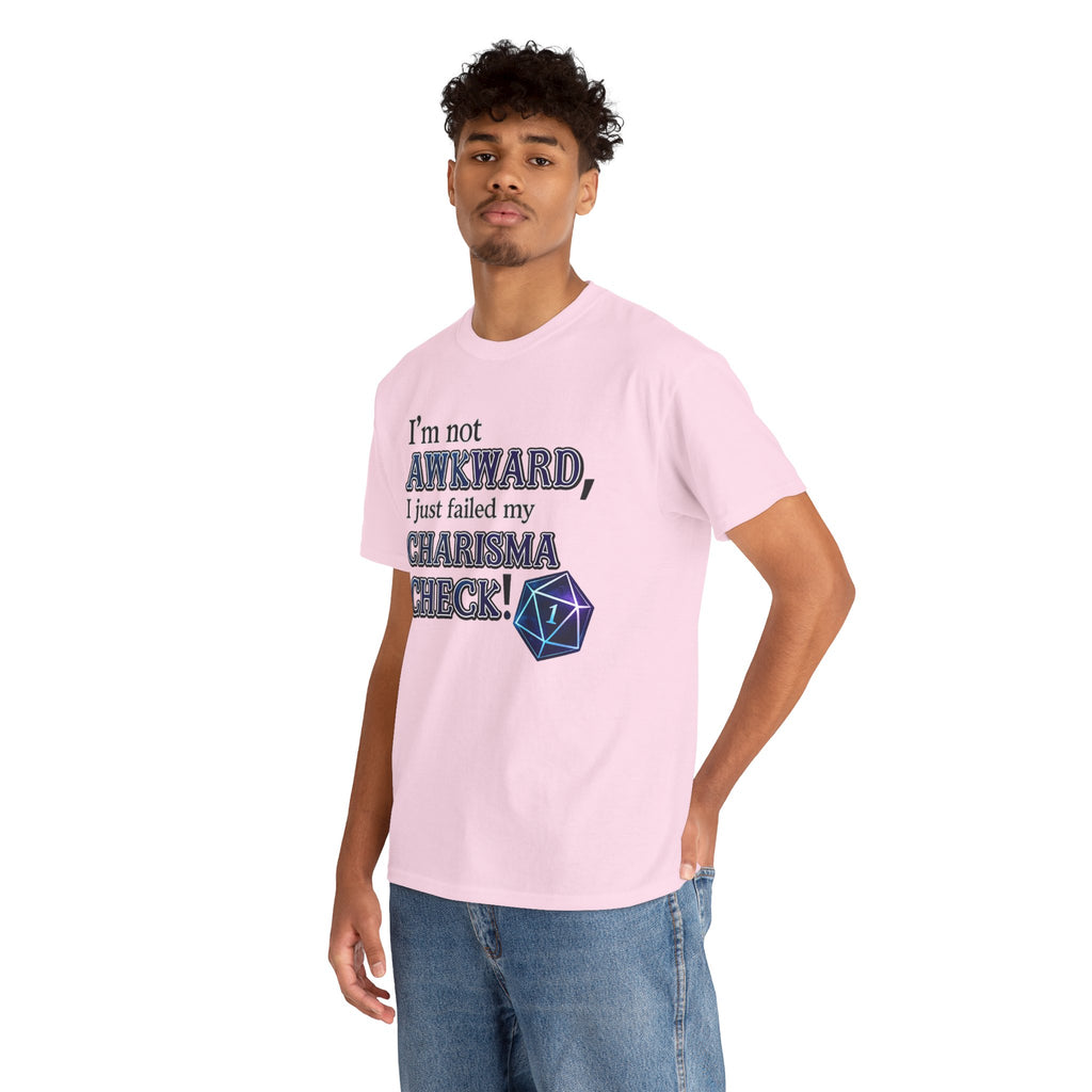 T-Shirt - "I’m Not Awkward, I Just Failed My Charisma Check" D20 RPG Tee