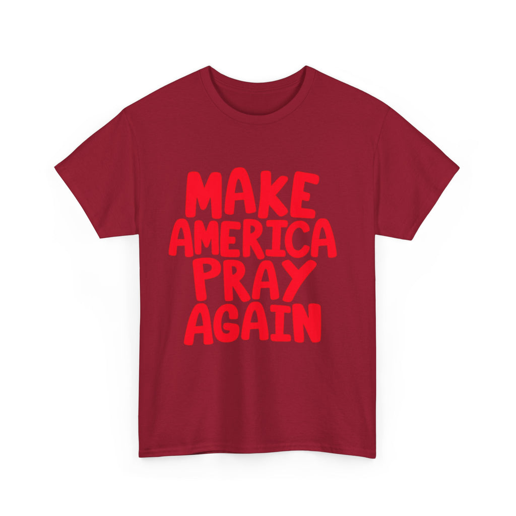Make America Pray Again Tee
