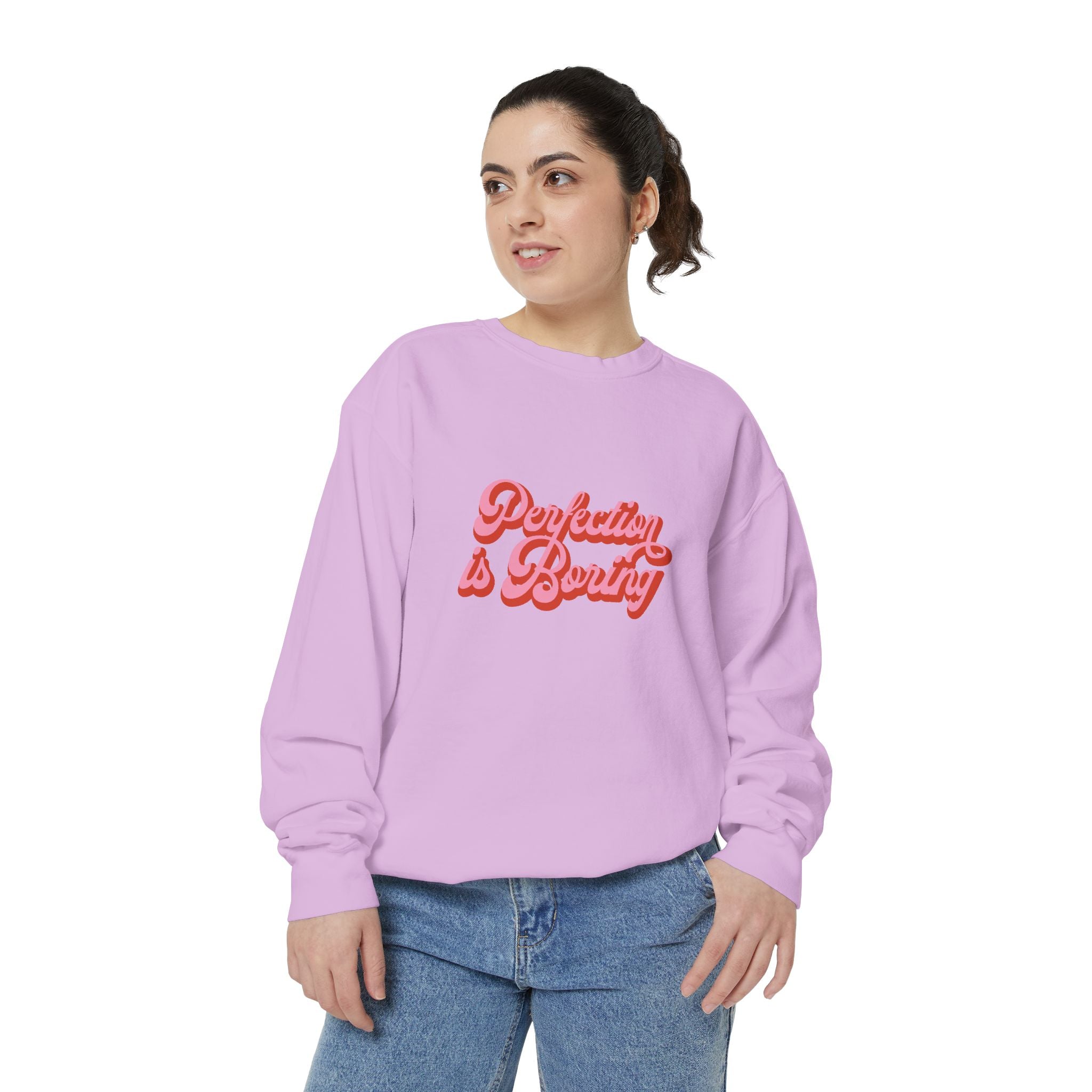 Sweatshirt — "Perfection is Boring" Retro Script Pullover