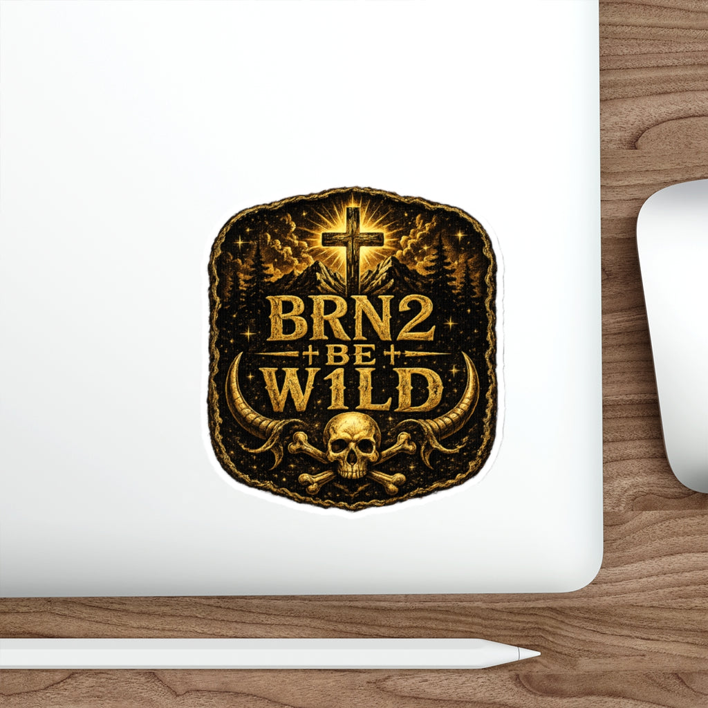 BRN2BEW1LD Gold Die-Cut Sticker