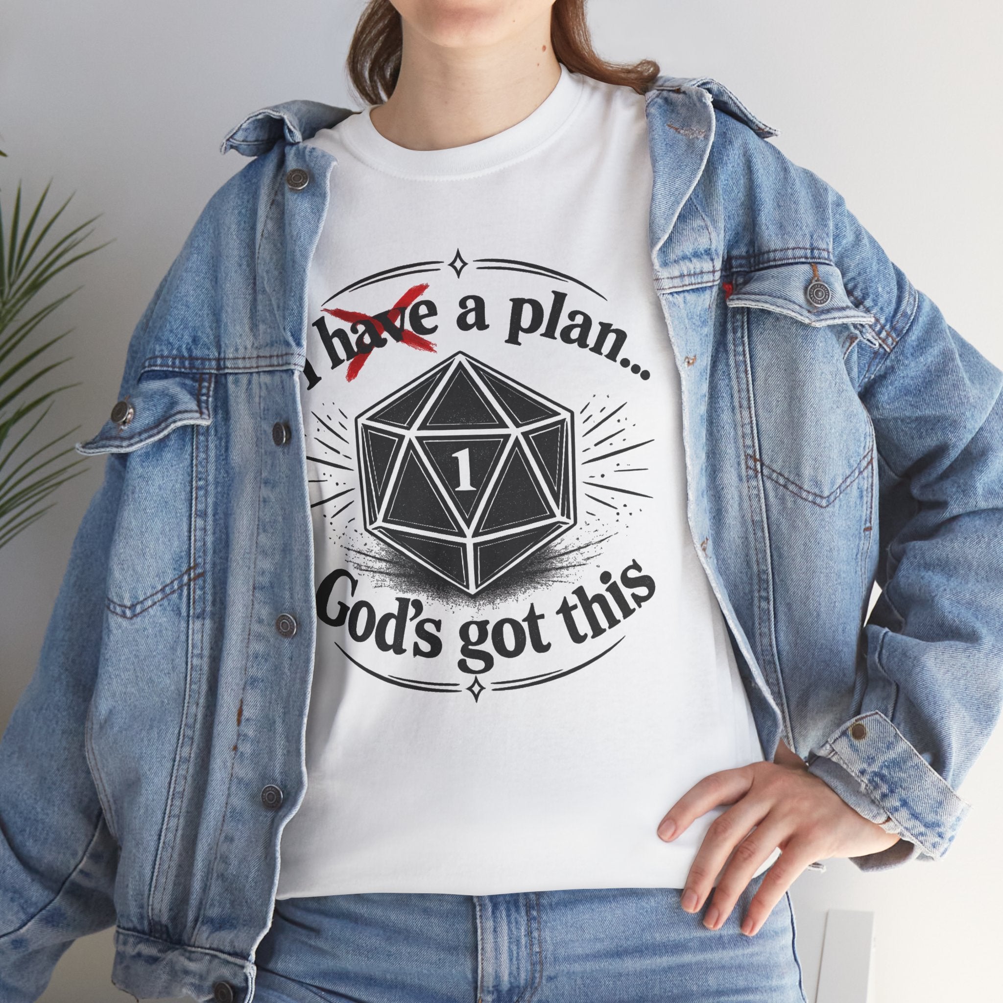 I XhaveX a plan... God’s Got This T-Shirt Dark — D20 Dice Faith Gamer Tee