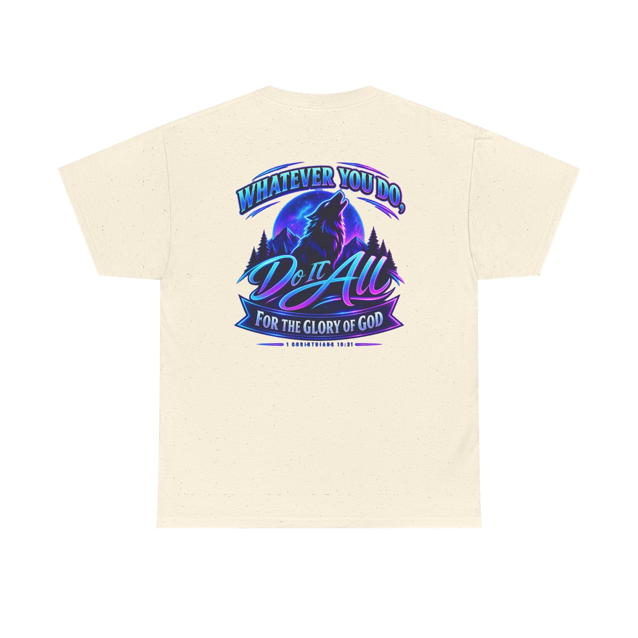 Seawolf_30 Graphic Tee — "Whatever You Do, Do It All for the Glory of God"