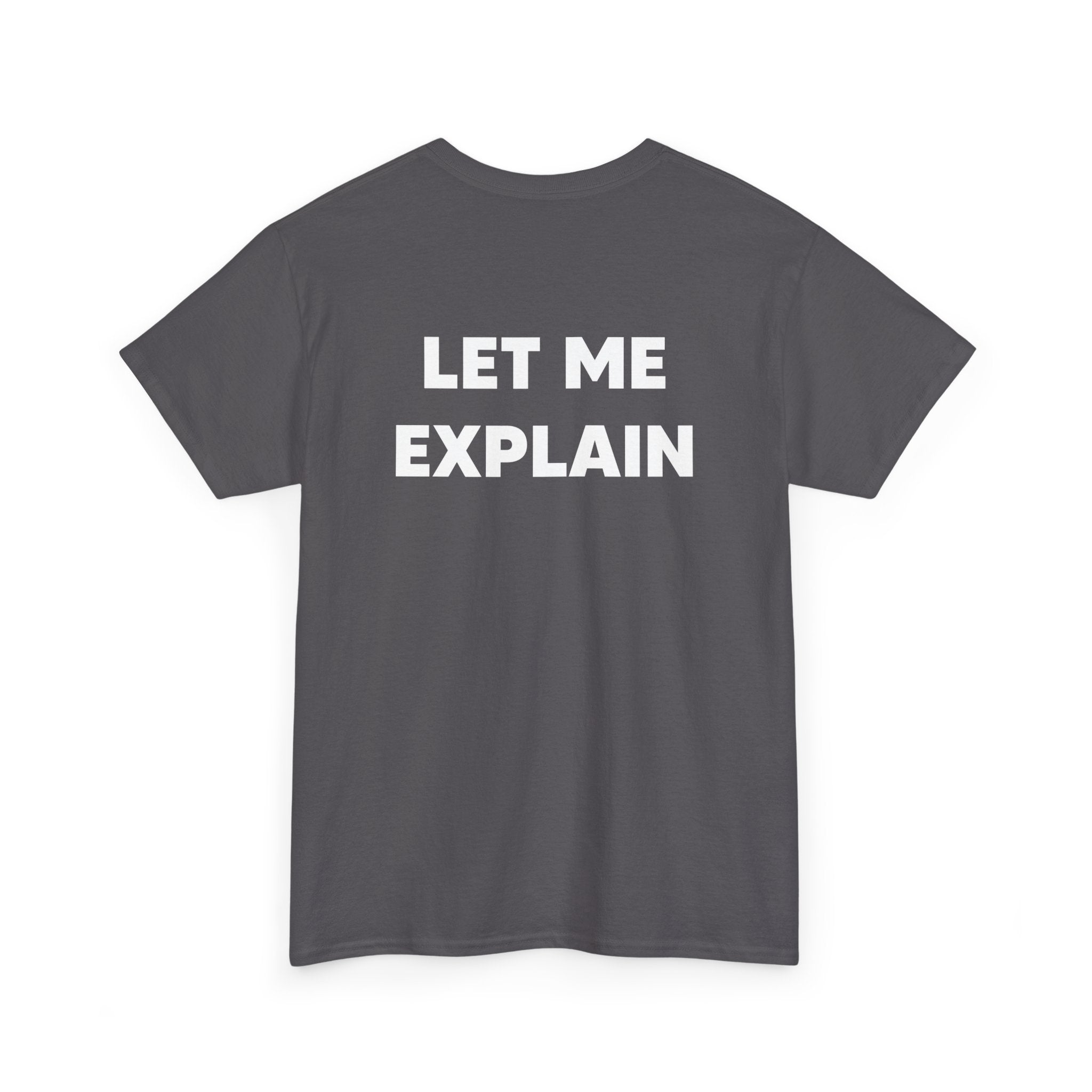 DoctorJSWAYS Let Me Explain T-Shirt — Minimal Logo Black Tee with Bold Back Text
