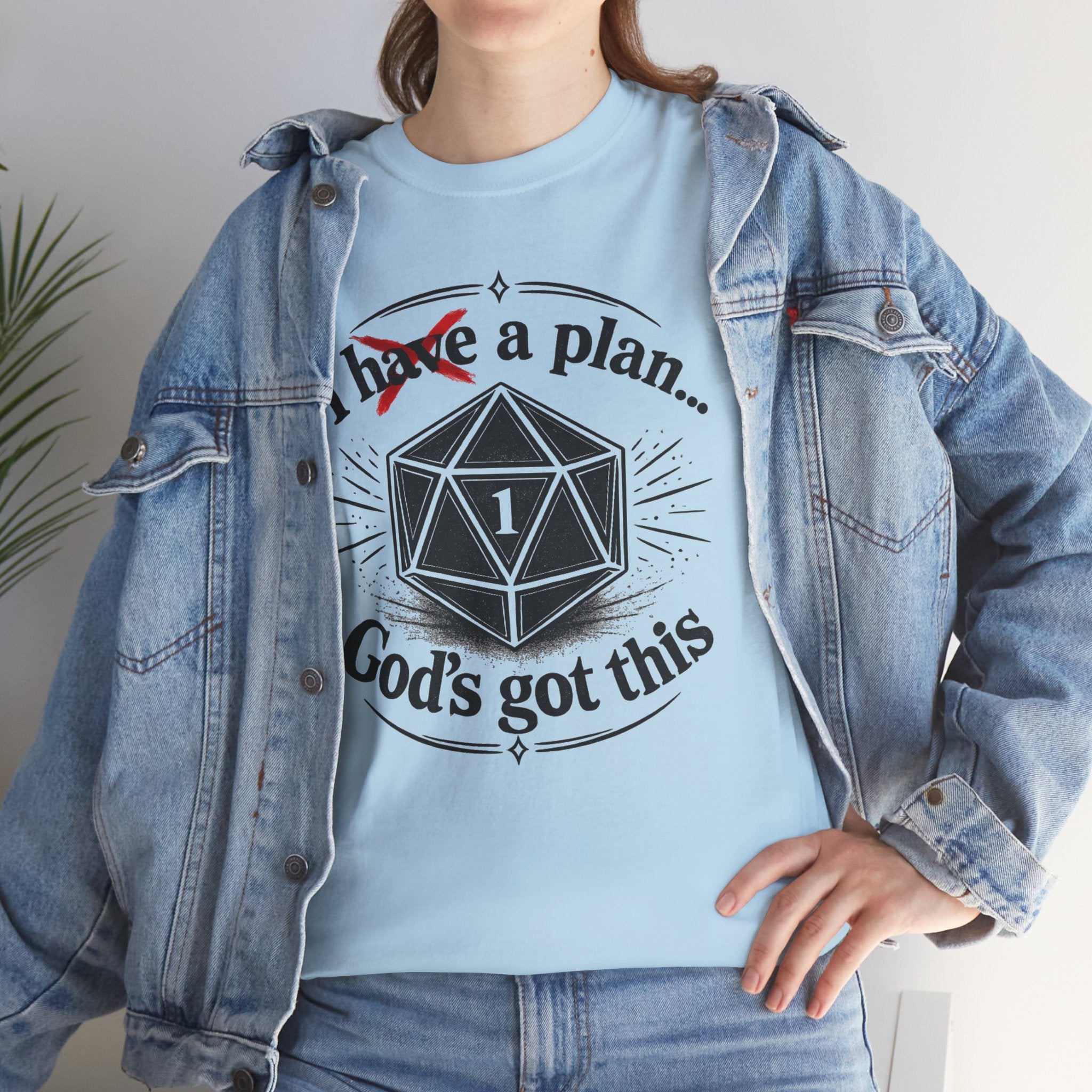 I XhaveX a plan... God’s Got This T-Shirt Dark — D20 Dice Faith Gamer Tee