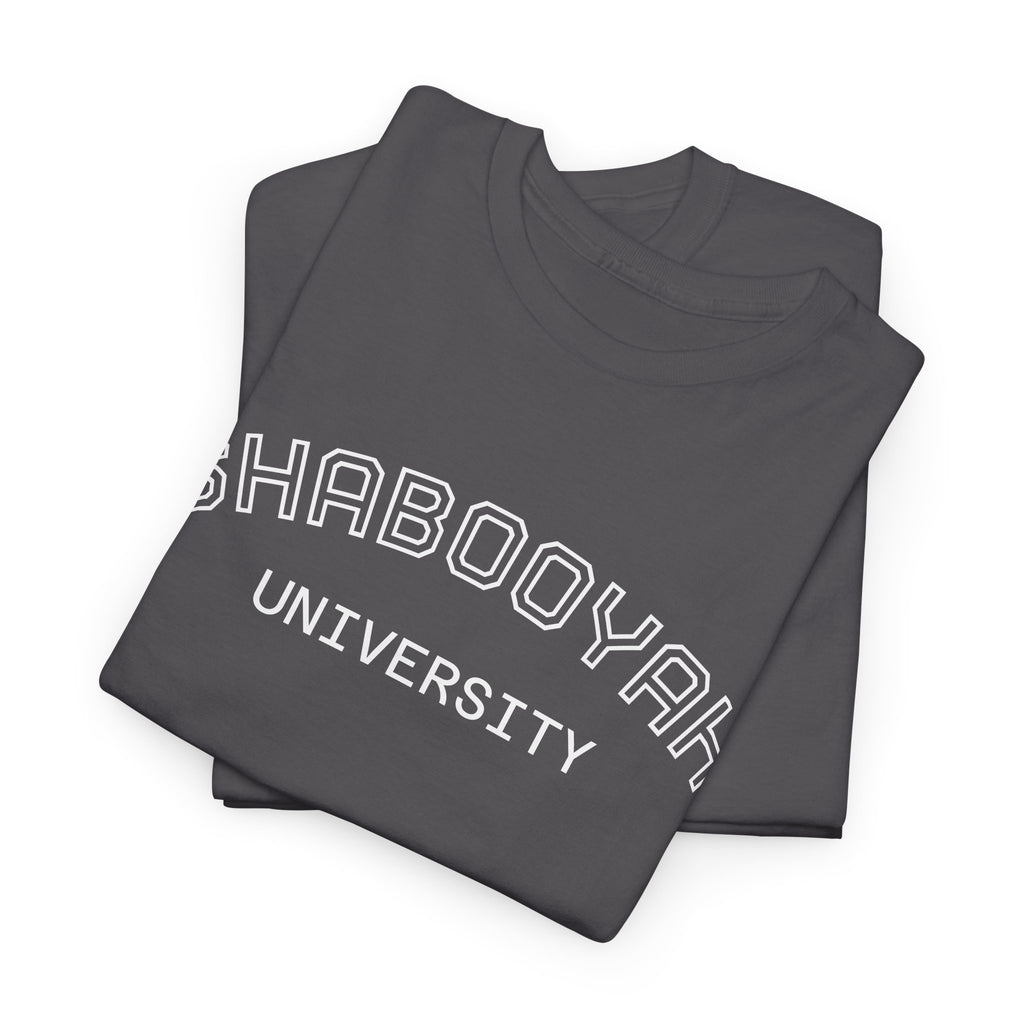 T-Shirt — SHABOOYA ROLL CALL!!!