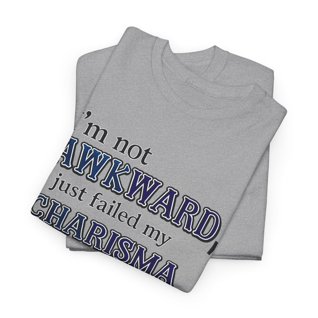 T-Shirt - "I’m Not Awkward, I Just Failed My Charisma Check" D20 RPG Tee
