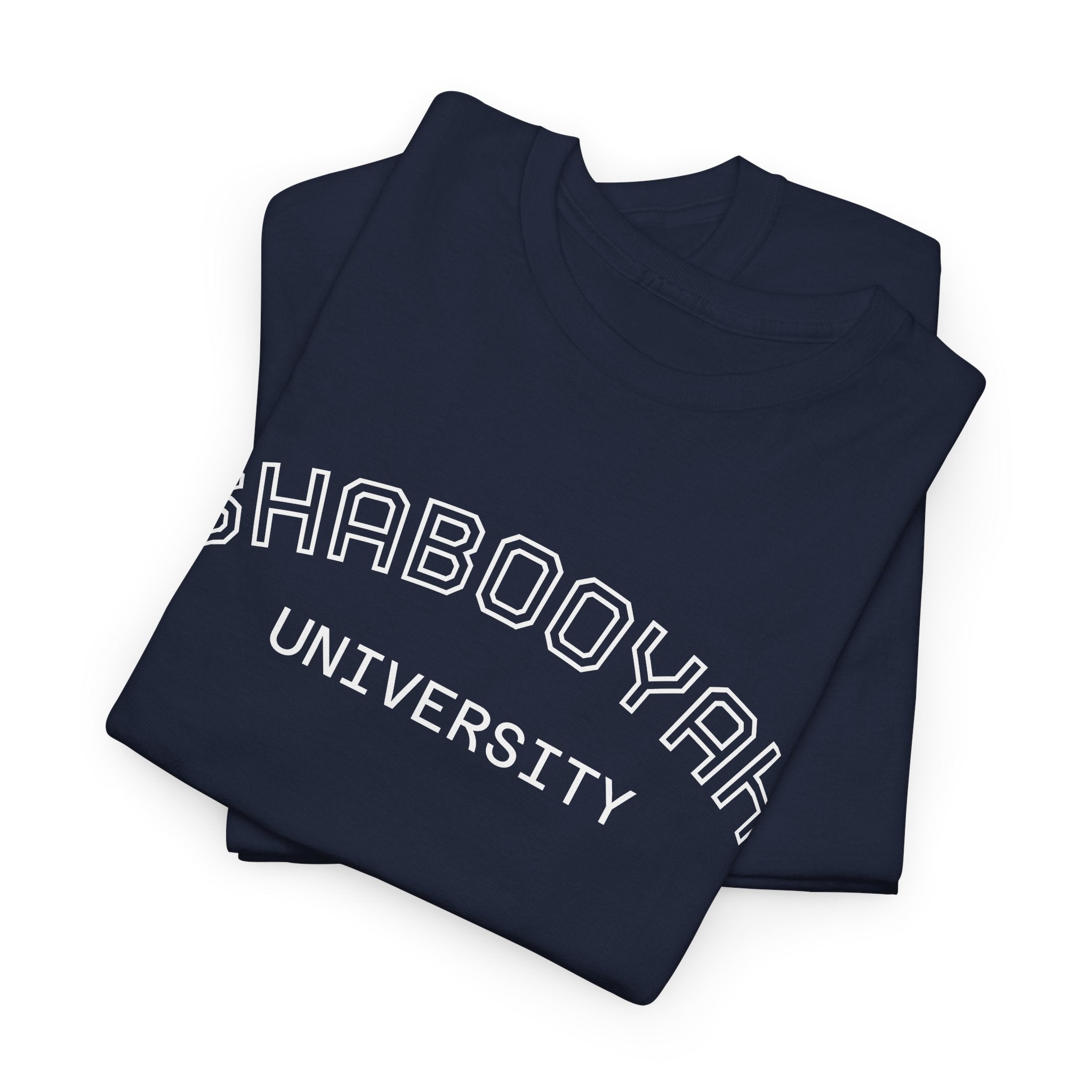 T-Shirt — SHABOOYA ROLL CALL!!!