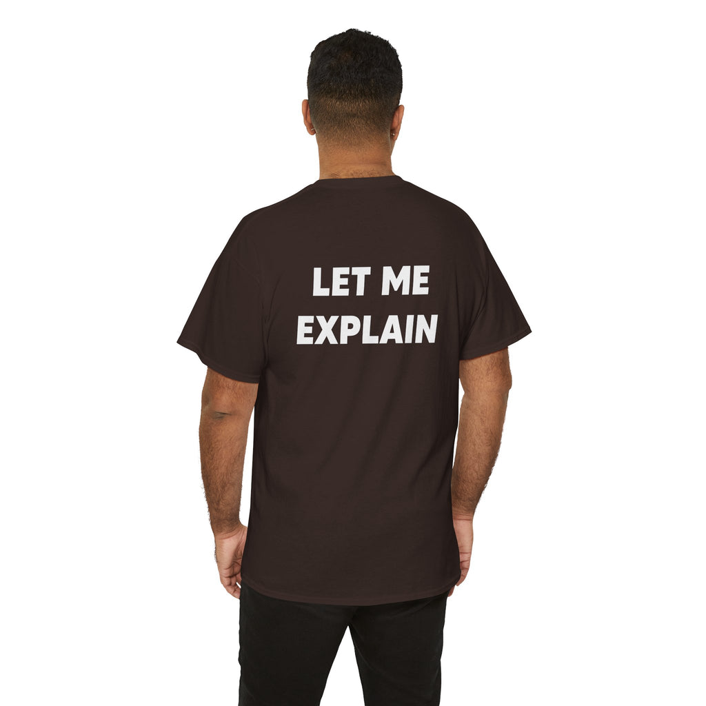 DoctorJSWAYS Let Me Explain T-Shirt — Minimal Logo Black Tee with Bold Back Text