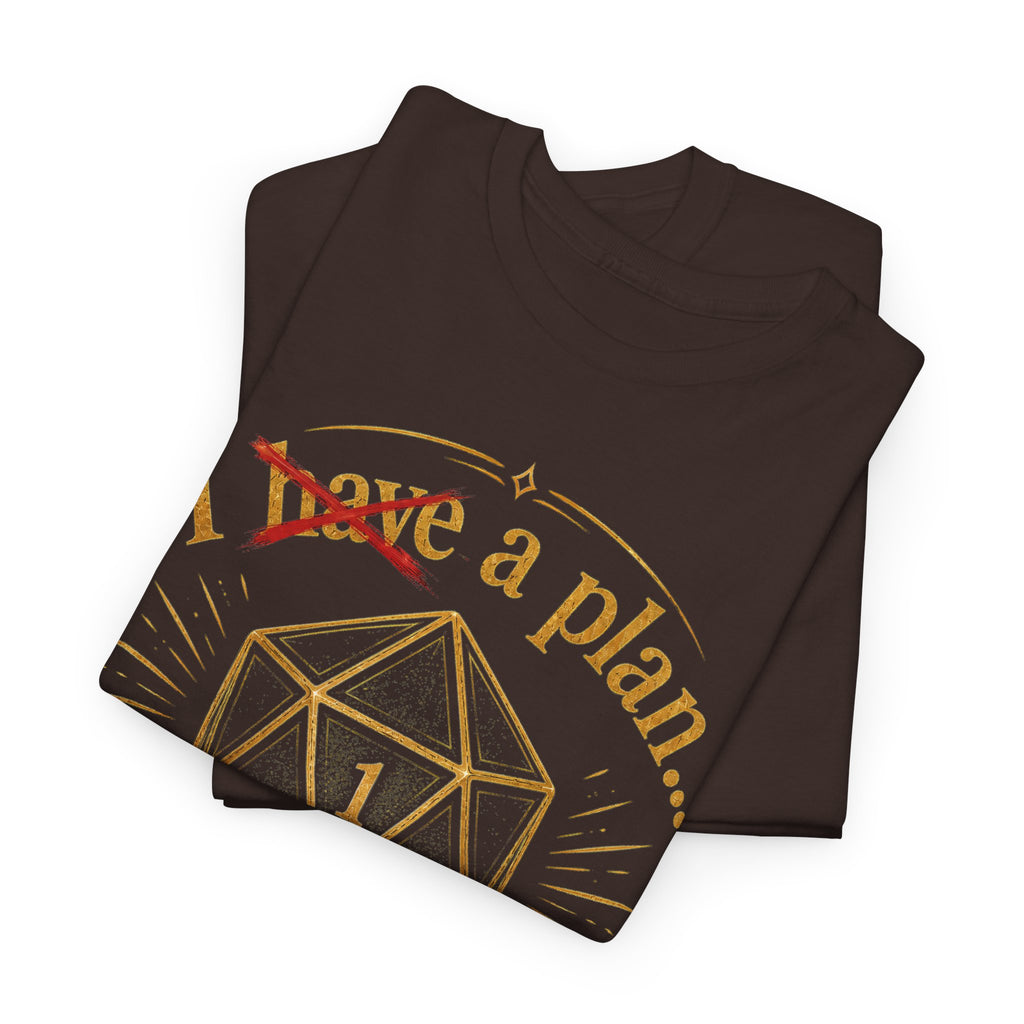 I XhaveX a plan... God's Got This D20 T‑Shirt