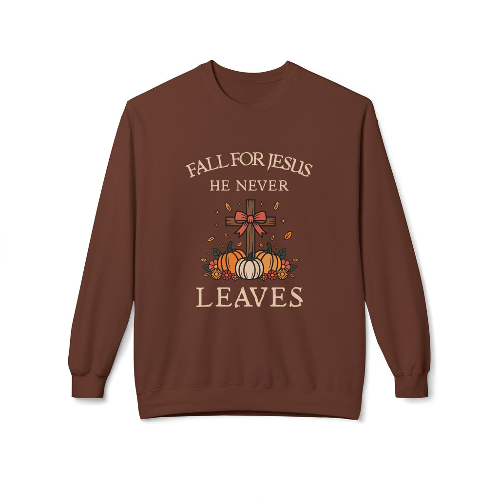 Christian Fall Sweatshirt — "Fall for Jesus He Never Leaves" Crewneck