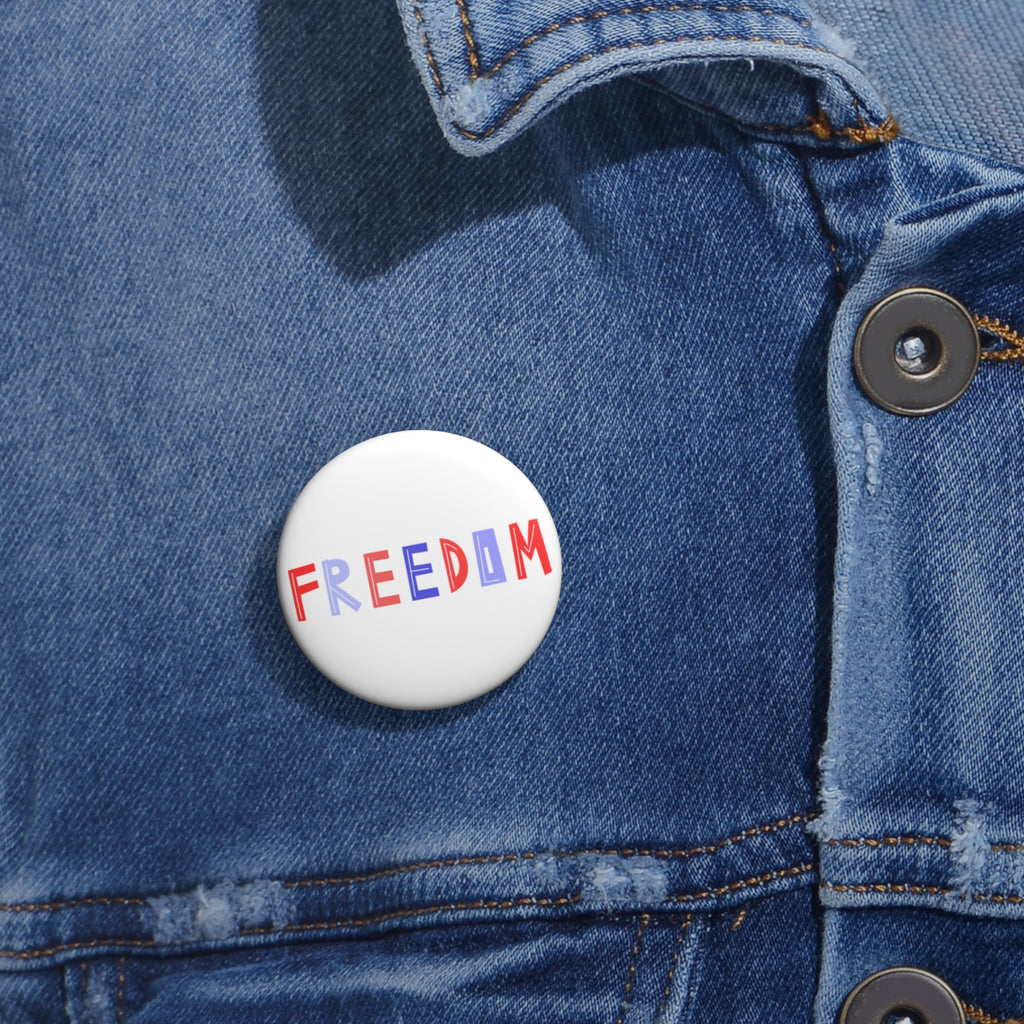 Freedom Pin Button — Red & Blue Retro Typography Political Button