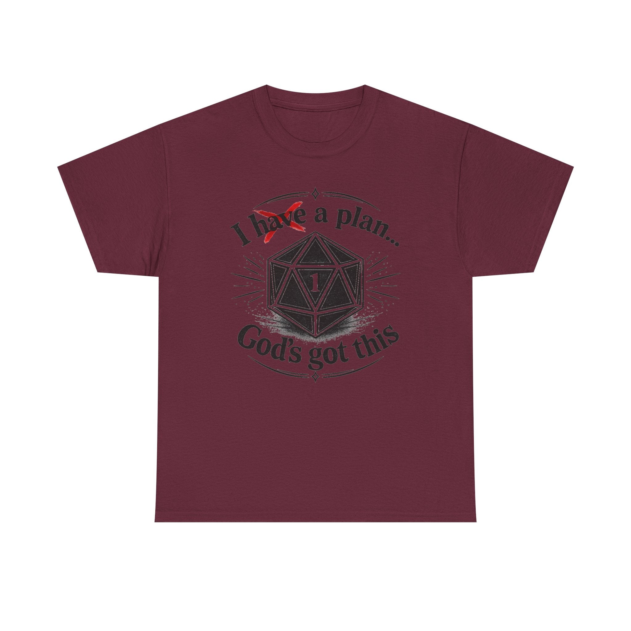 I XhaveX a plan... God’s Got This T-Shirt Dark — D20 Dice Faith Gamer Tee