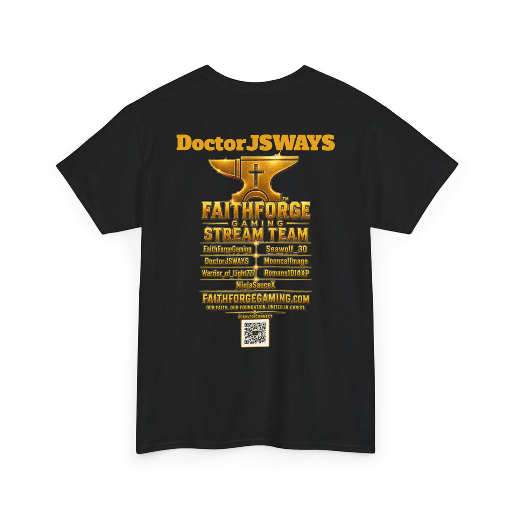 FaithForgeGaming Tee — FaithForge Stream Team Black Graphic T‑Shirt -DoctorJSWAYS