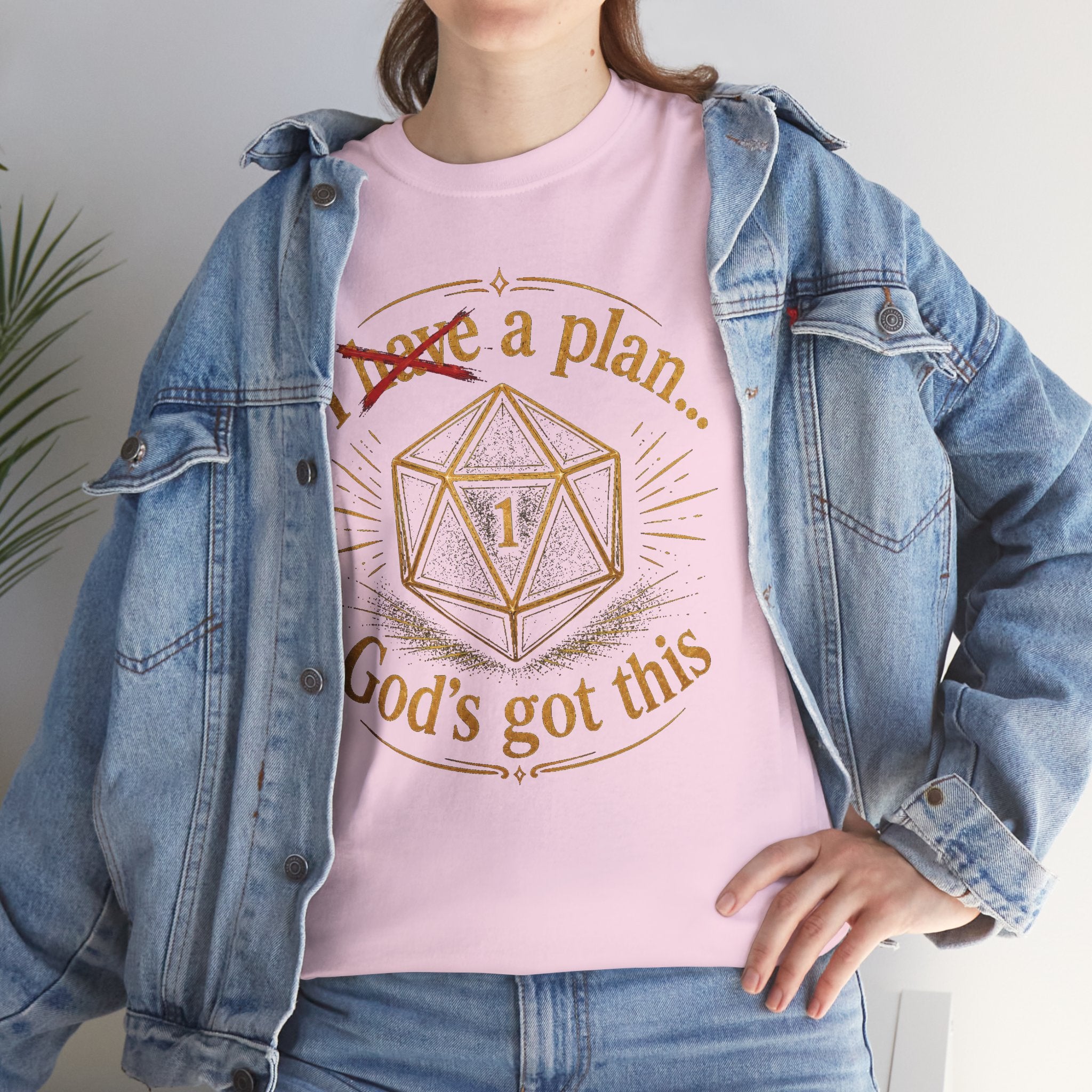 I XhaveX a plan... God's Got This D20 T‑Shirt