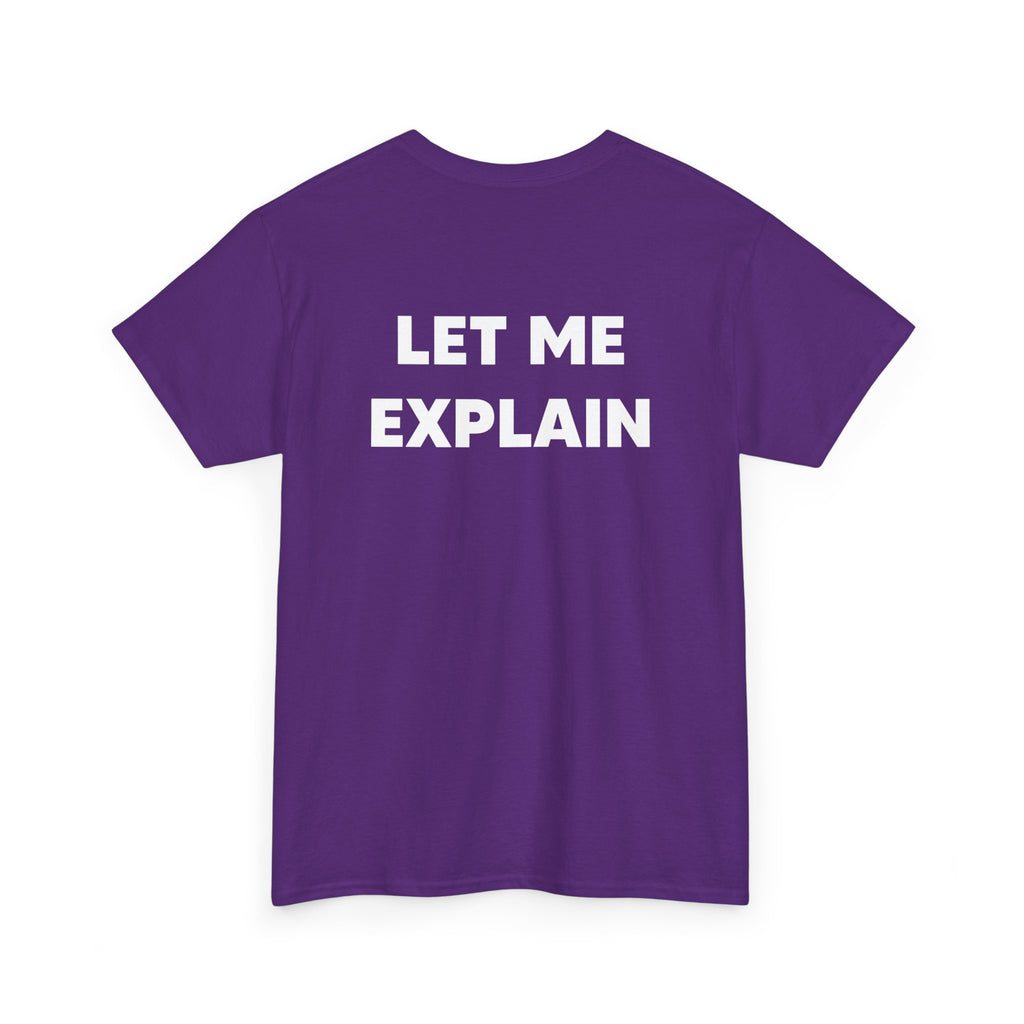 DoctorJSWAYS Let Me Explain T-Shirt — Minimal Logo Black Tee with Bold Back Text
