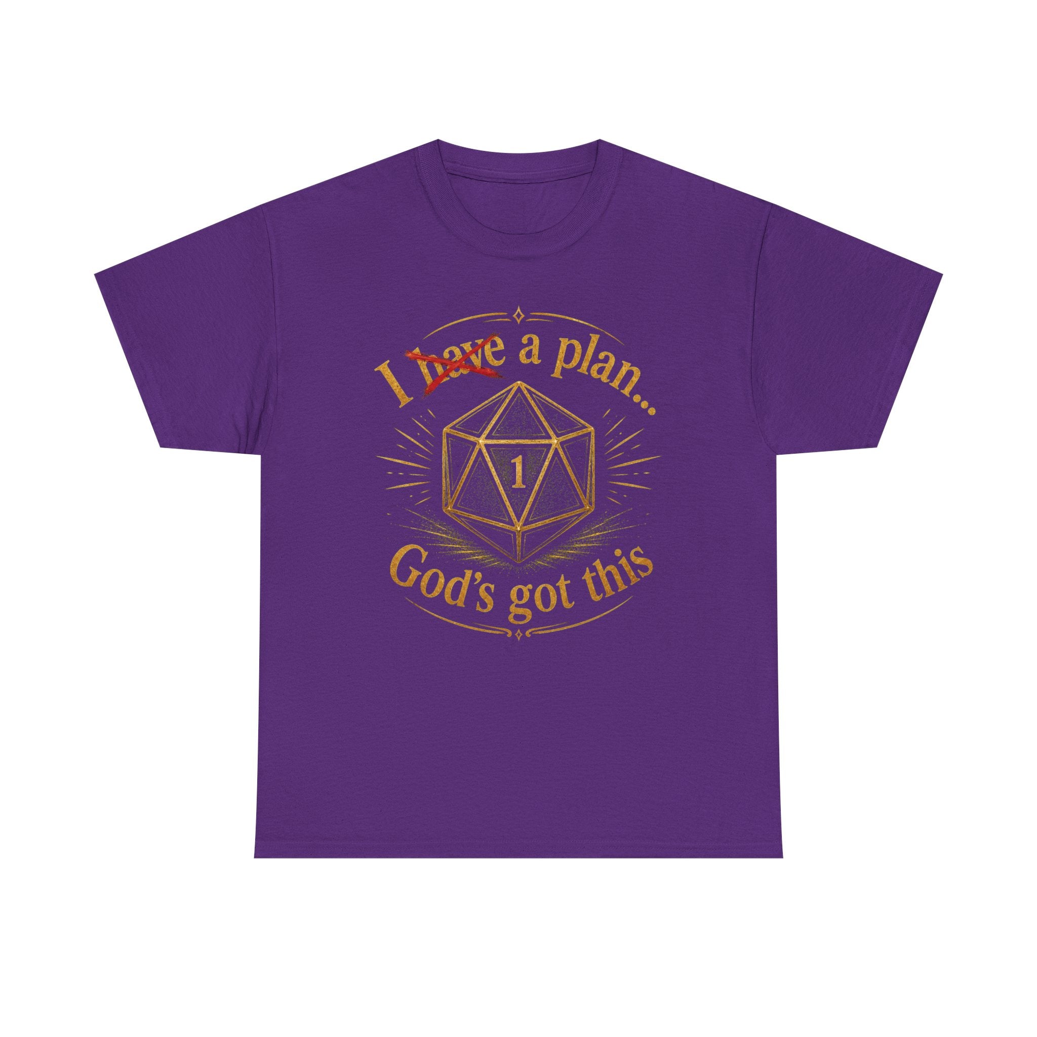 I XhaveX a plan... God's Got This D20 T‑Shirt