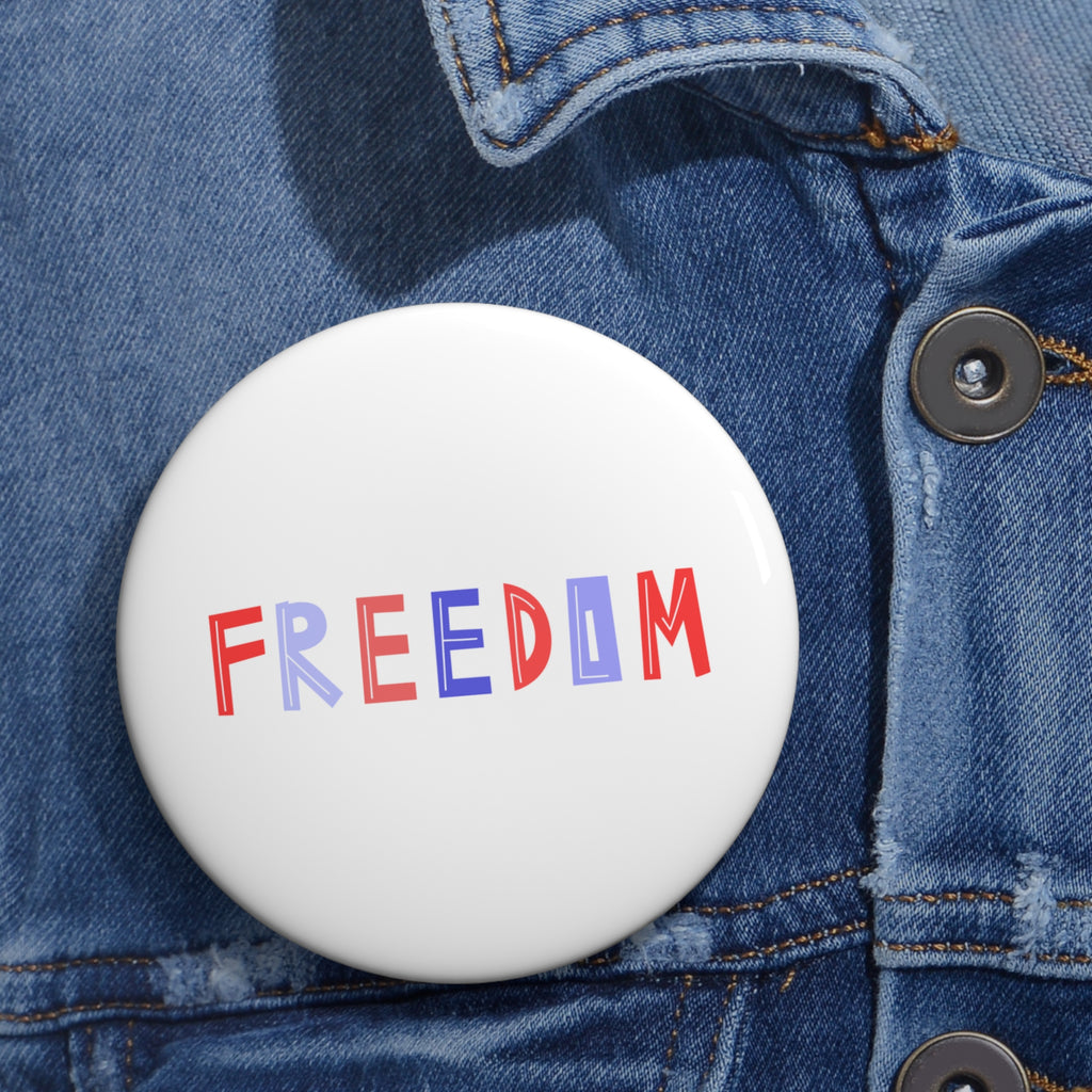 Freedom Pin Button — Red & Blue Retro Typography Political Button