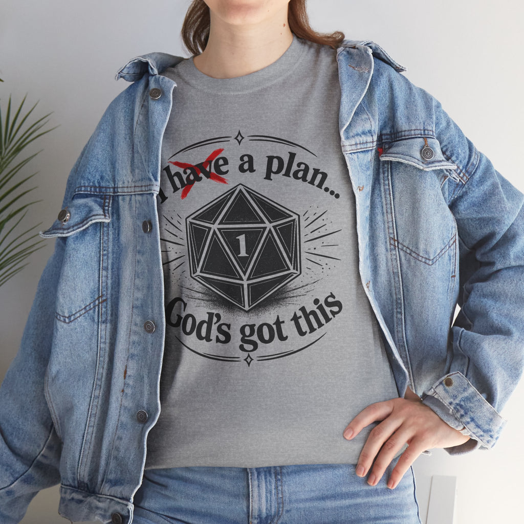I XhaveX a plan... God’s Got This T-Shirt Dark — D20 Dice Faith Gamer Tee