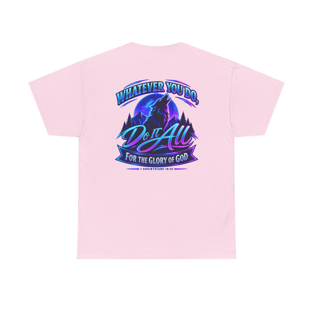 Seawolf_30 Graphic Tee — "Whatever You Do, Do It All for the Glory of God"