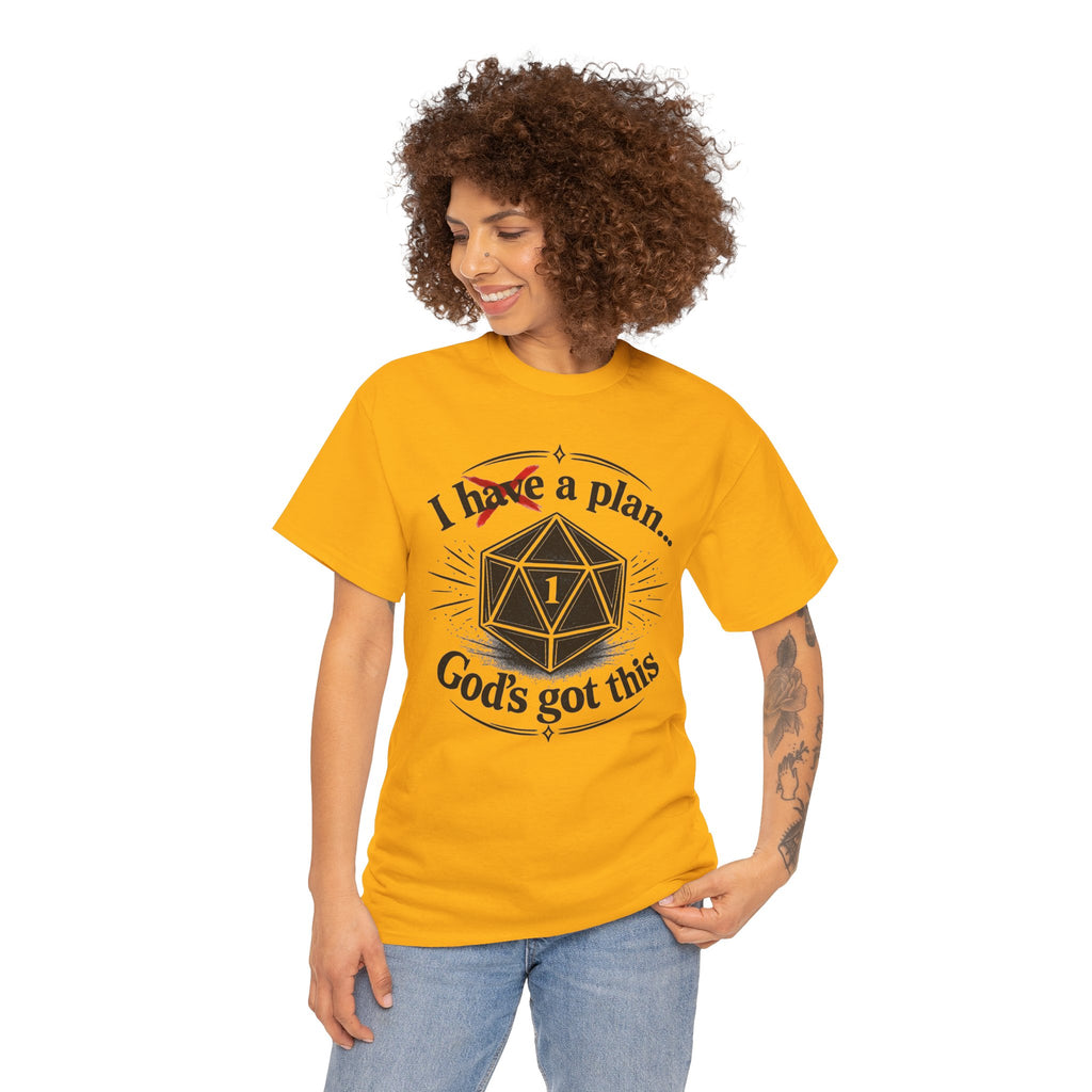 I XhaveX a plan... God’s Got This T-Shirt Dark — D20 Dice Faith Gamer Tee