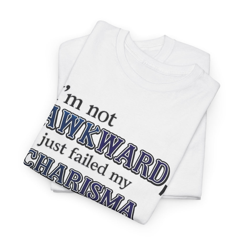 T-Shirt - "I’m Not Awkward, I Just Failed My Charisma Check" D20 RPG Tee