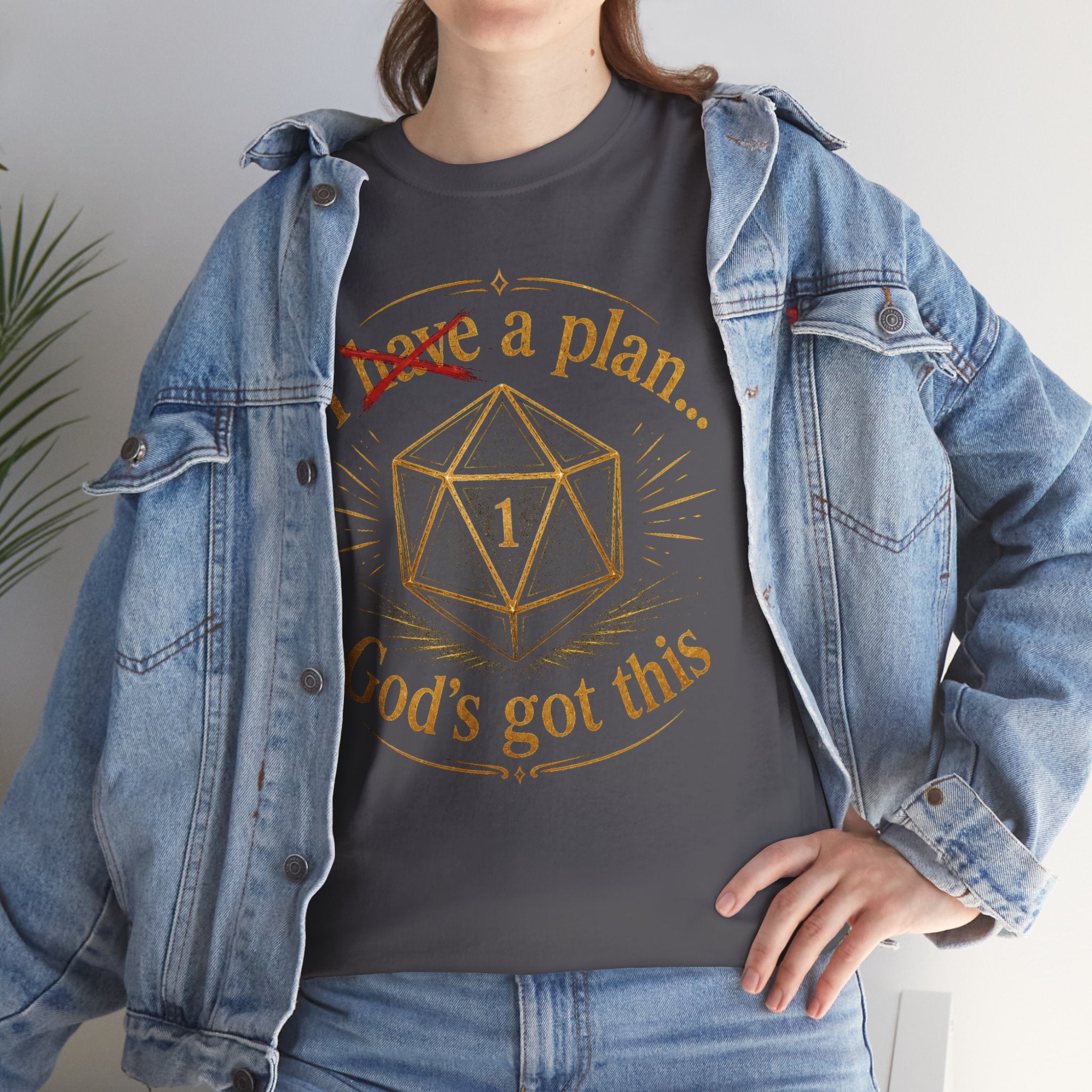 I XhaveX a plan... God's Got This D20 T‑Shirt