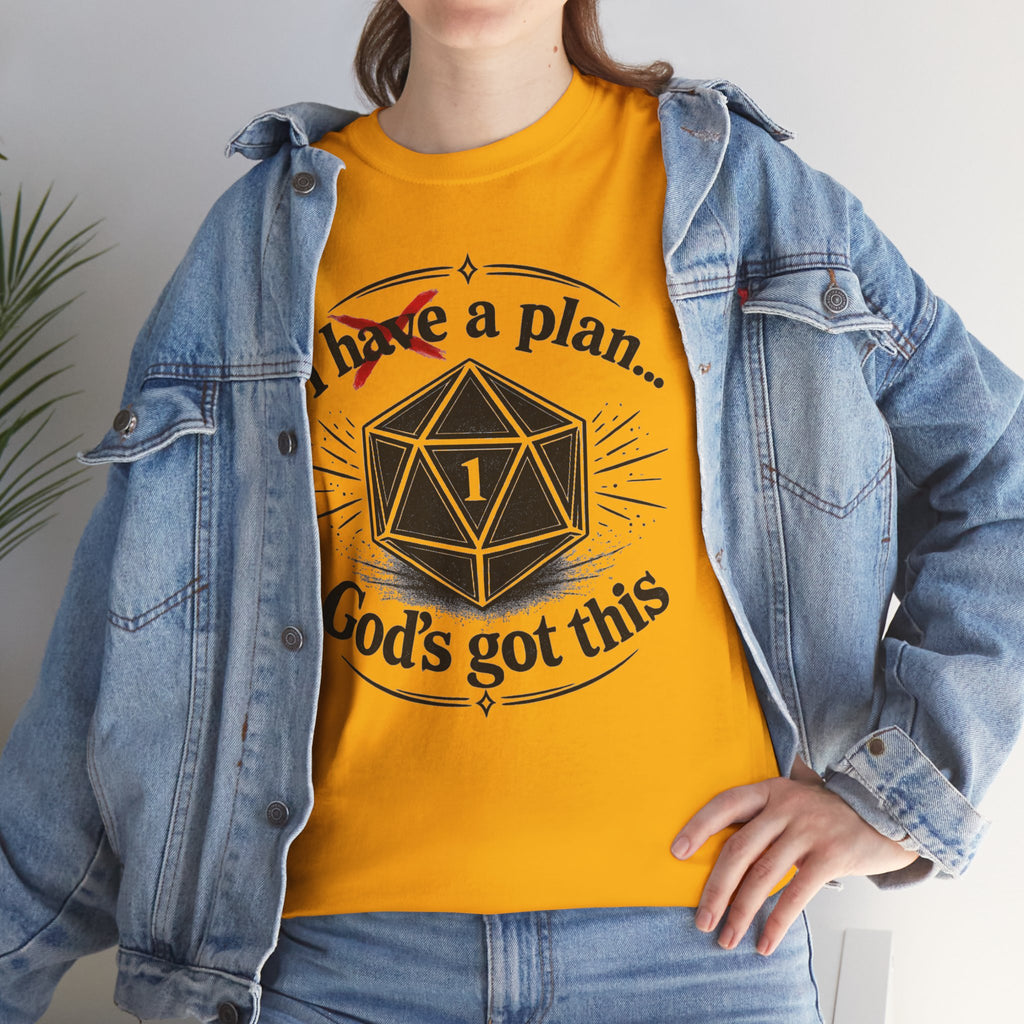 I XhaveX a plan... God’s Got This T-Shirt Dark — D20 Dice Faith Gamer Tee
