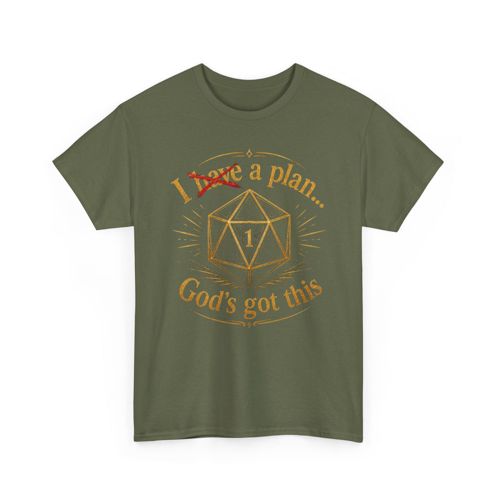 I XhaveX a plan... God's Got This D20 T‑Shirt