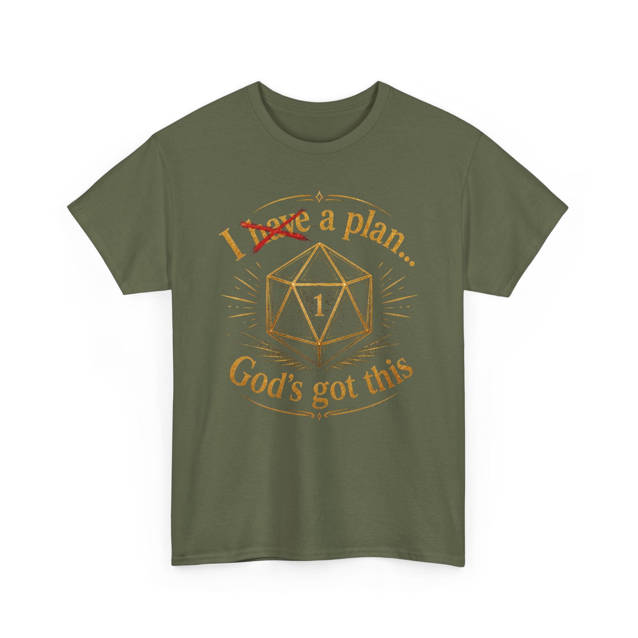 I XhaveX a plan... God's Got This D20 T‑Shirt
