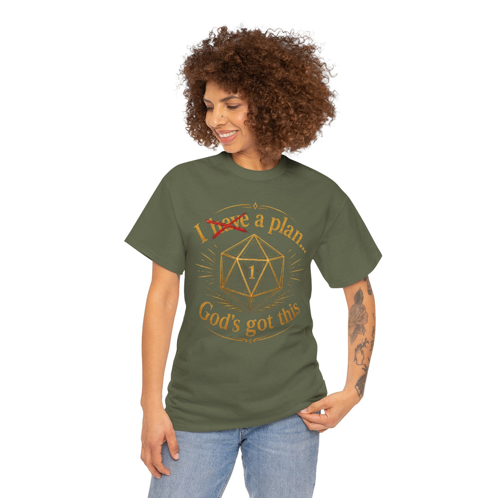I XhaveX a plan... God's Got This D20 T‑Shirt