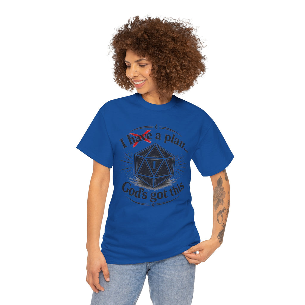 I XhaveX a plan... God’s Got This T-Shirt Dark — D20 Dice Faith Gamer Tee