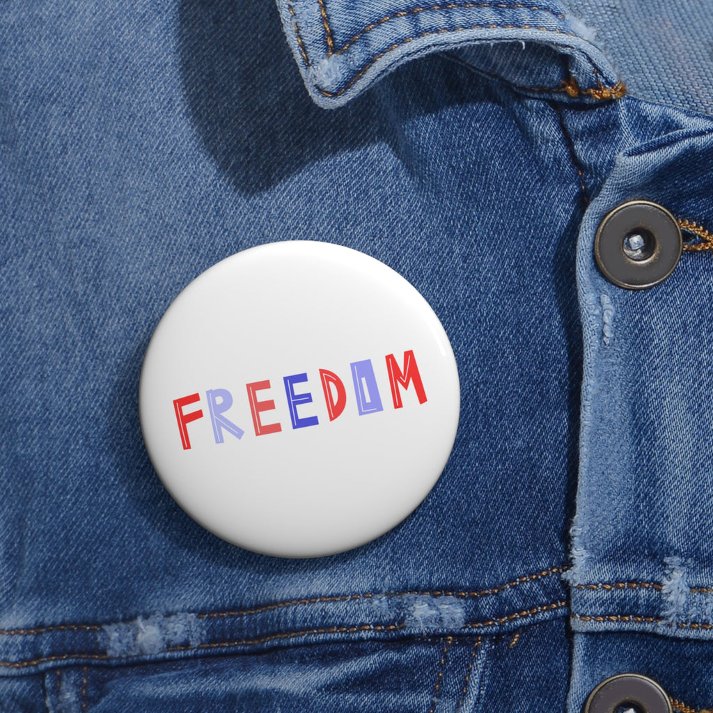 Freedom Pin Button — Red & Blue Retro Typography Political Button