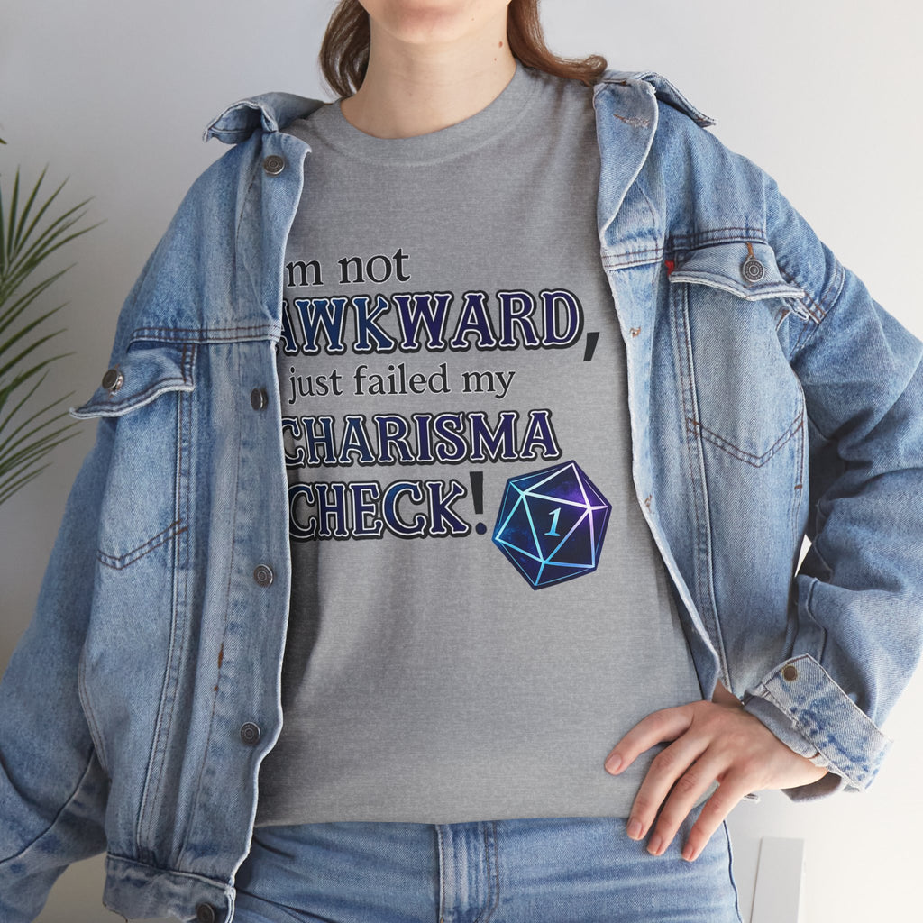 T-Shirt - "I’m Not Awkward, I Just Failed My Charisma Check" D20 RPG Tee
