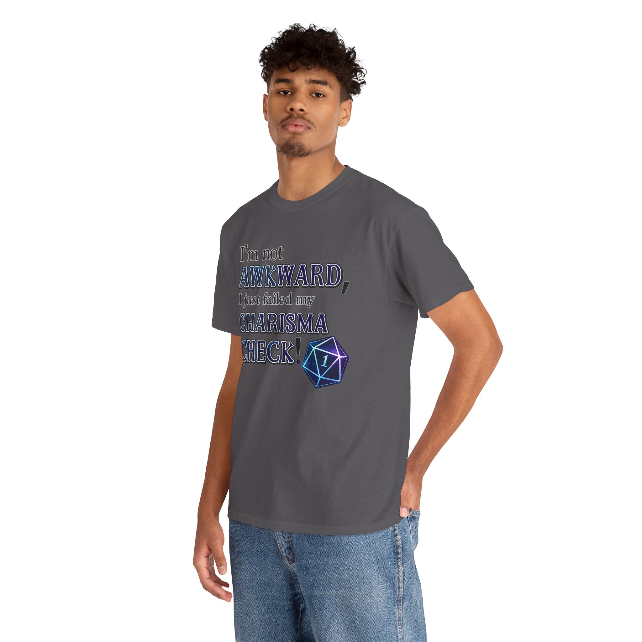 T-Shirt - "I’m Not Awkward, I Just Failed My Charisma Check" D20 RPG Tee