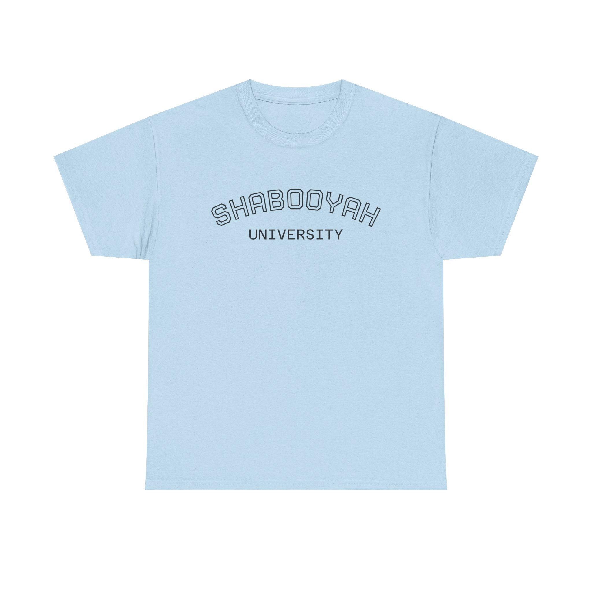 T-Shirt — SHABOOYA ROLL CALL!!!