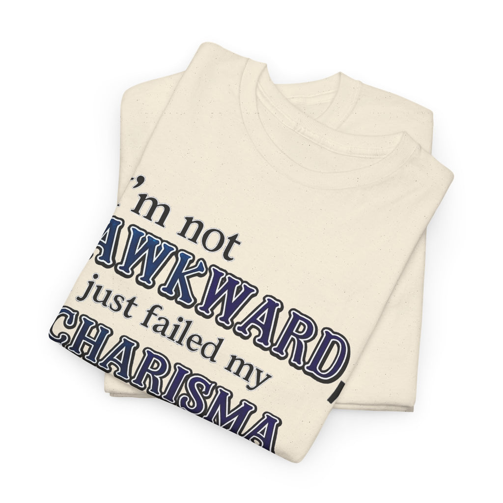T-Shirt - "I’m Not Awkward, I Just Failed My Charisma Check" D20 RPG Tee