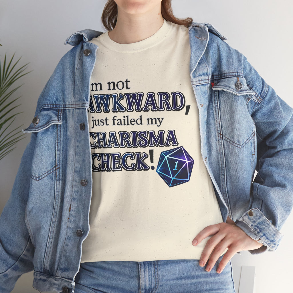 T-Shirt - "I’m Not Awkward, I Just Failed My Charisma Check" D20 RPG Tee