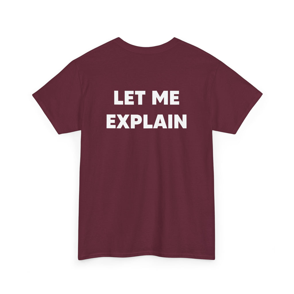 DoctorJSWAYS Let Me Explain T-Shirt — Minimal Logo Black Tee with Bold Back Text
