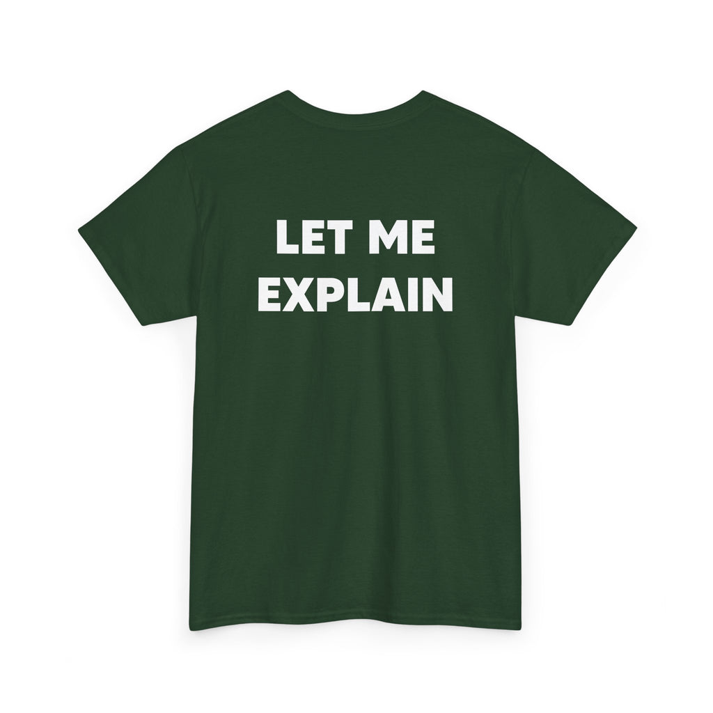 DoctorJSWAYS Let Me Explain T-Shirt — Minimal Logo Black Tee with Bold Back Text