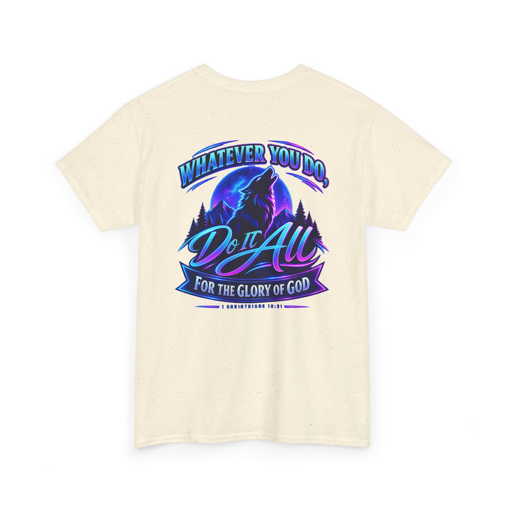 Seawolf_30 Graphic Tee — "Whatever You Do, Do It All for the Glory of God"