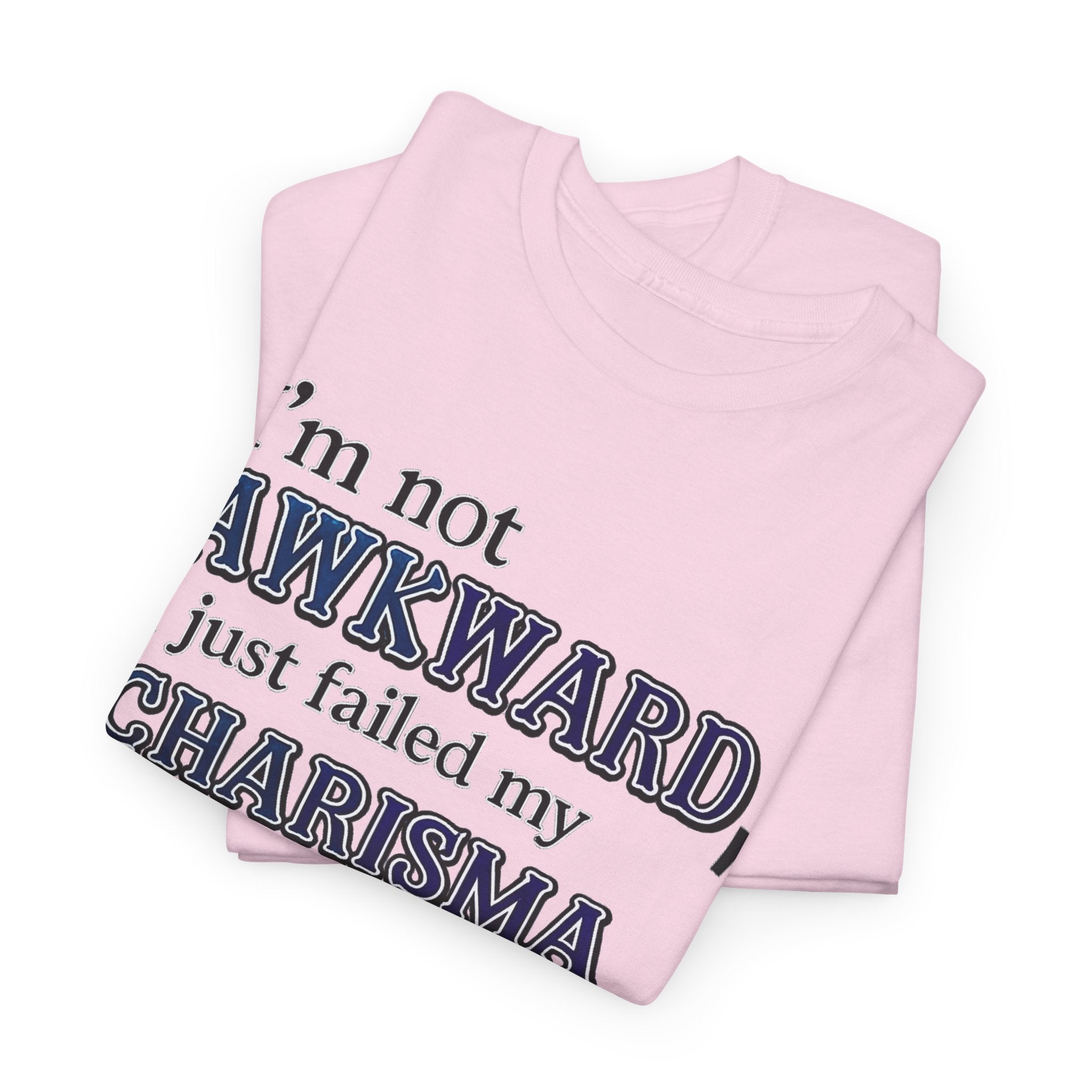 T-Shirt - "I’m Not Awkward, I Just Failed My Charisma Check" D20 RPG Tee