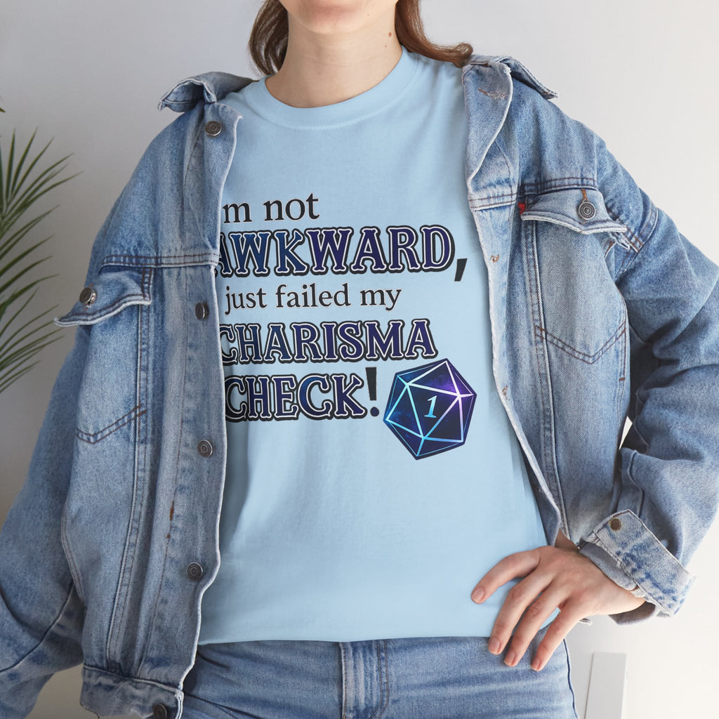 T-Shirt - "I’m Not Awkward, I Just Failed My Charisma Check" D20 RPG Tee