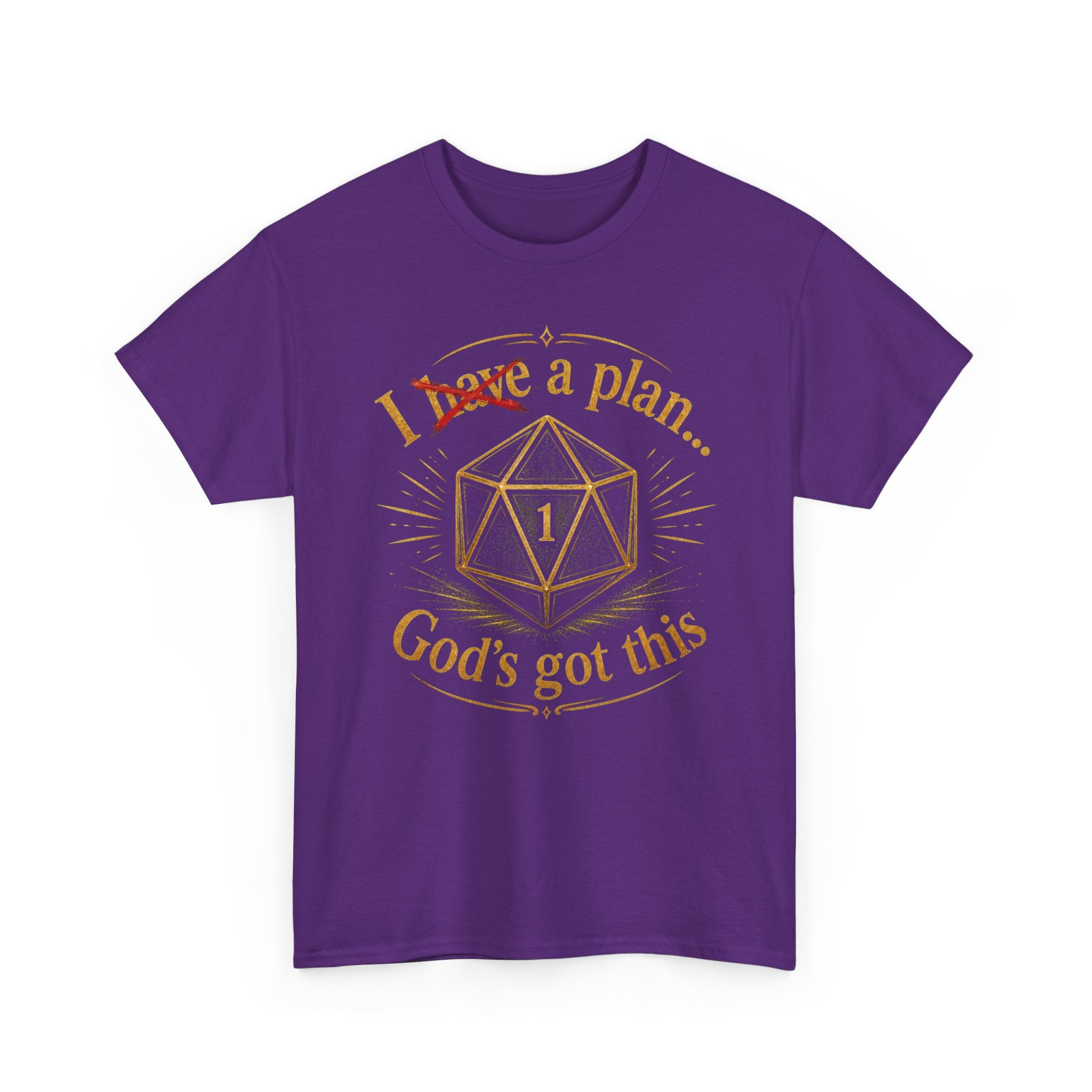 I XhaveX a plan... God's Got This D20 T‑Shirt