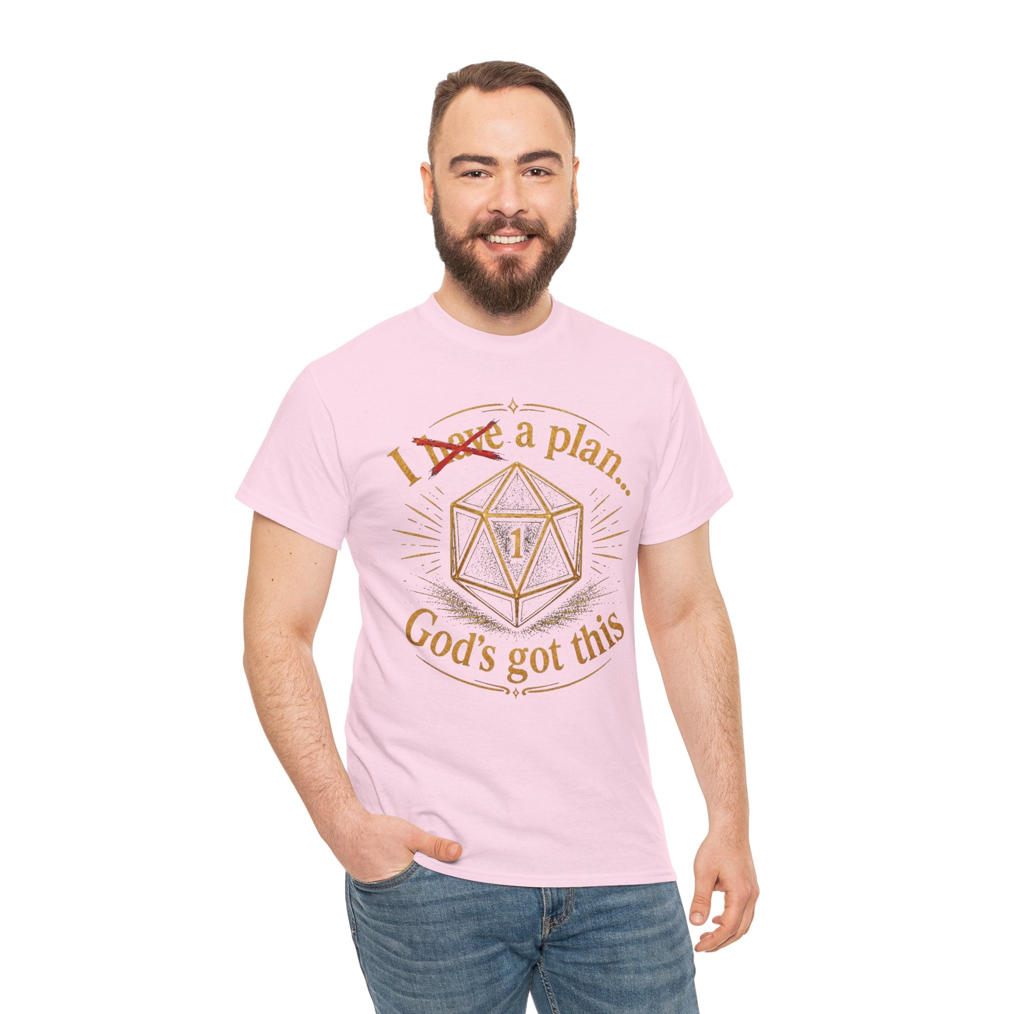 I XhaveX a plan... God's Got This D20 T‑Shirt