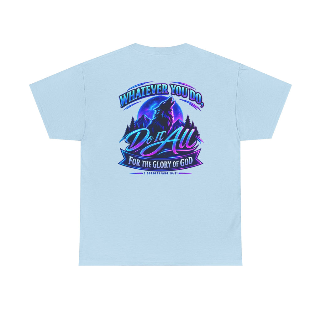 Seawolf_30 Graphic Tee — "Whatever You Do, Do It All for the Glory of God"