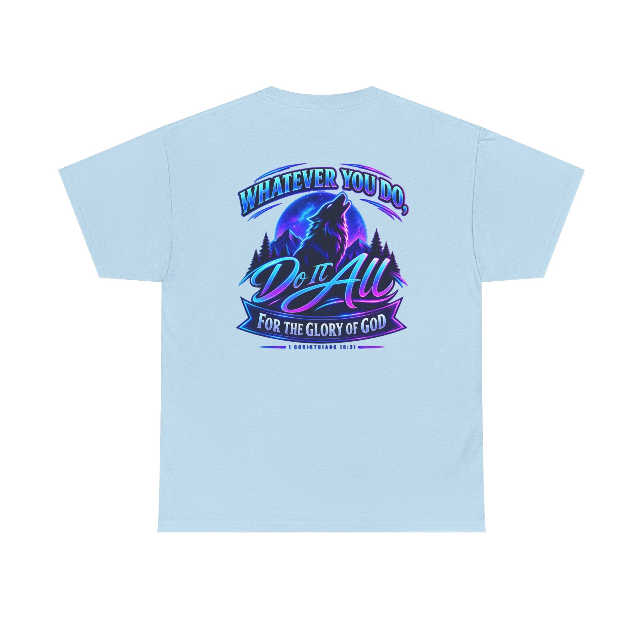 Seawolf_30 Graphic Tee — "Whatever You Do, Do It All for the Glory of God"