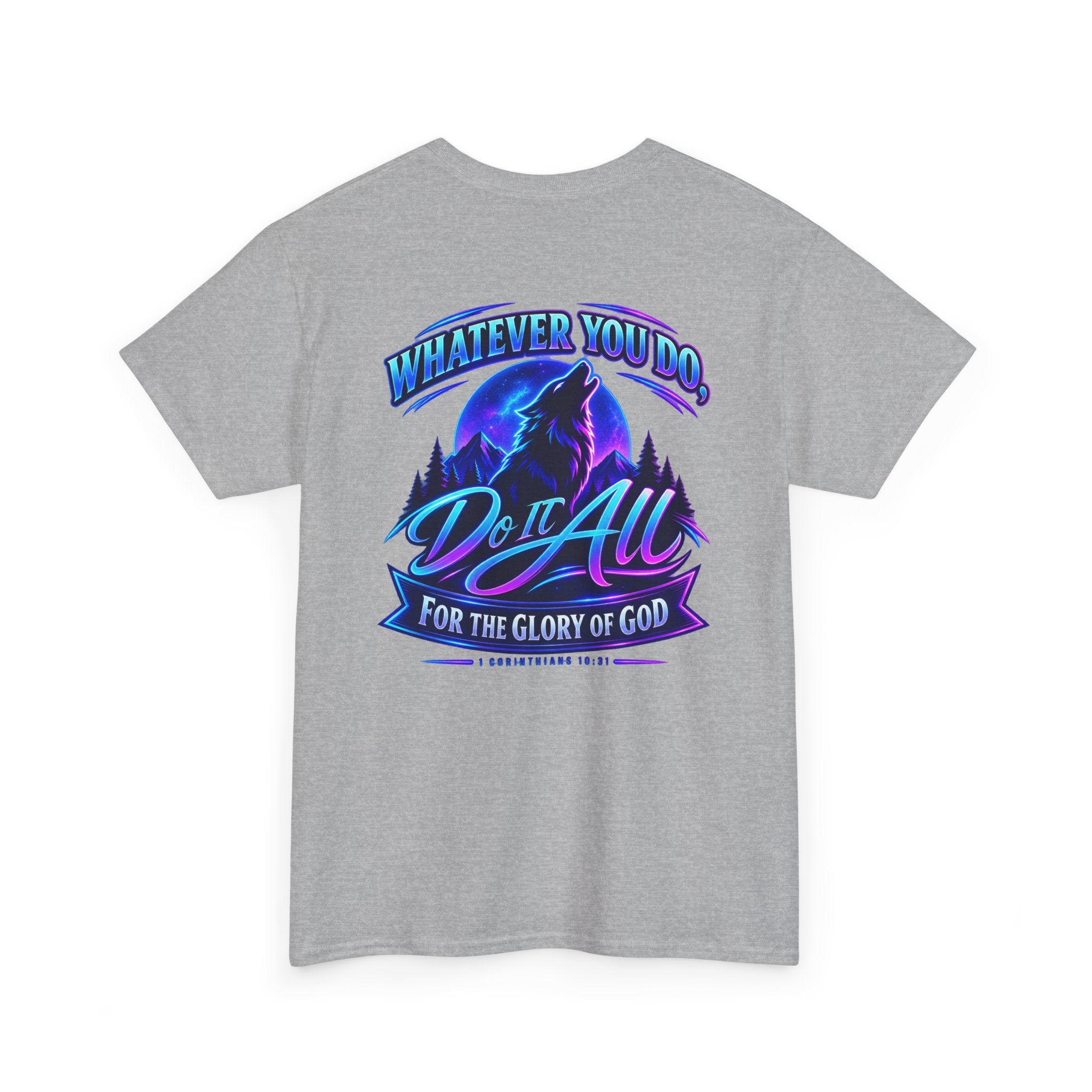 Seawolf_30 Graphic Tee — "Whatever You Do, Do It All for the Glory of God"