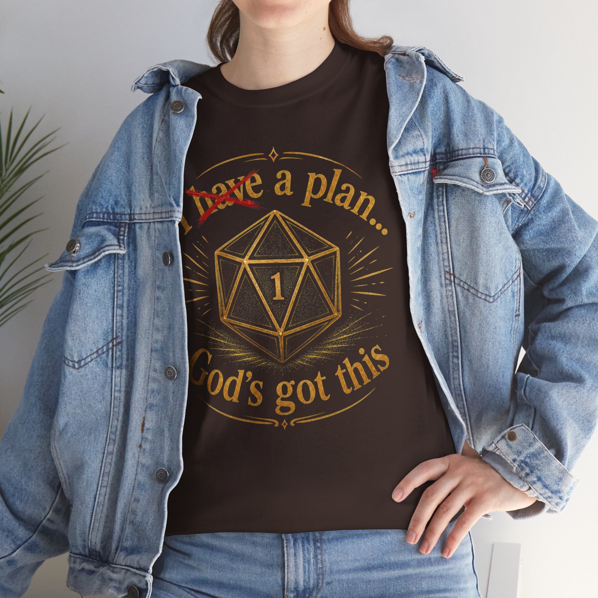 I XhaveX a plan... God's Got This D20 T‑Shirt