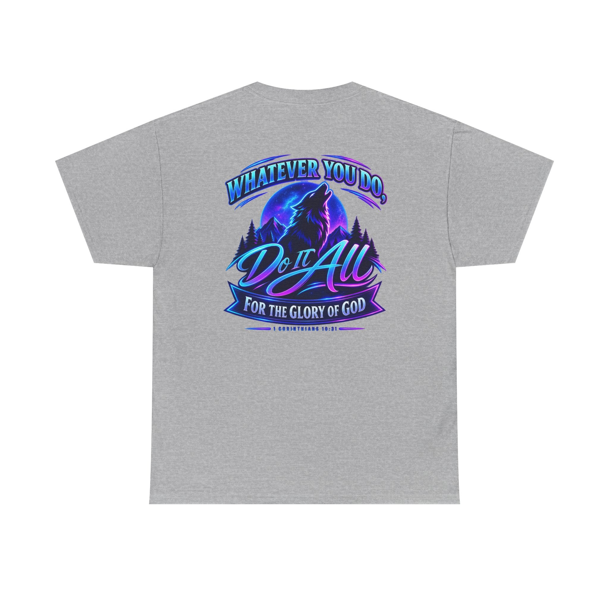 Seawolf_30 Graphic Tee — "Whatever You Do, Do It All for the Glory of God"